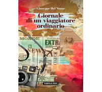 Giornale di un viaggiatore ordinario [Paperback] [May 27, 2022] Del Ninno, Giuse