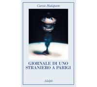 Giornale di uno straniero a Parigi - 2025 - Adelphi