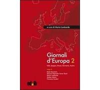 Giornali d'Europa. Vol. 2: Italia, Spagna, Grecia, Germania, Austria