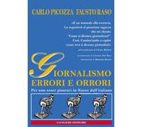 Giornalismo. Errori e orrori. Per non essere piantati in Nasso dall'italiano