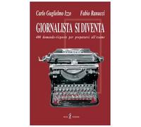 Giornalista si diventa. 400 domande-risposte per superare l'esame