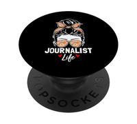 Giornalista Vita Divertente Messy Bun Press Giornalismo Amanti PopSockets PopGrip Adesivo