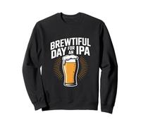 Giornata di Birra per Un appassionato di Birra Artigianale IPA Felpa