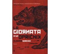 GIORNATA DI UN OPRICNIK (LA) - Sorokin Vladimir - 2022 - Atmosphere Libri