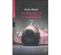Giornataccia a Blackrock