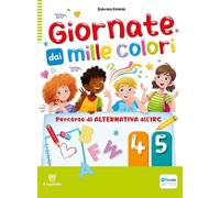 Giornate dai mille. Percorso di alternativa all'IRC. Per la Scuola elementare. Con e-book. Con espansione online (Vol. 4-5)