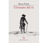 GIORNATE DEL RE - Frank Bruno Ferraris M. (cur.) - 2025 - Castelvecchi