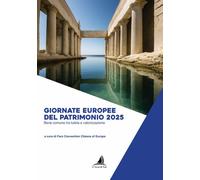 Giornate europee del patrimonio 2025. Bene comune tra tutela e va