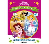 Giornate speciali. Principesse. Prime storie a fumetti