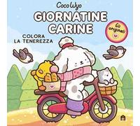 Giornatine carine. Libro da colorare per tutte le età. Gli originali Coco Wyo