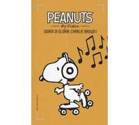 Giorni di gloria, Charlie Brown!. Vol. 18
