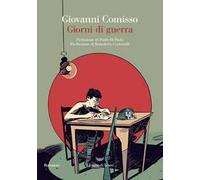 GIORNI DI GUERRA - COMISSO GIOVANNI - La nave di Teseo