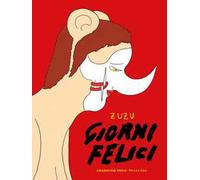Libri Zuzu - Giorni Felici