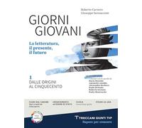 Giorni giovani. Per le Scuole superiori. Con e-book. Con espansione online (Vol. 1)