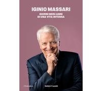 Giorni mesi anni di una vita intensa