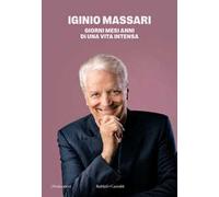 Giorni mesi anni di una vita intensa