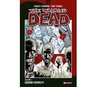 Giorni perduti. The walking dead. Vol. 1