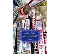 Giorni ribelli