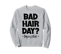 Giorno dei capelli cattivi Parrucchiere Impossibile Taglio di capelli Parrucchiere Parrucchi Felpa