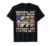Giorno della memoria per loro Giorno dei veterani per me Giornata dei veterani degli Stati Uniti Maglietta