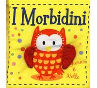 Giorno e notte. I morbidini. Ediz. a colori