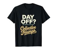 Giorno libero Preferiamo il termine collettivo Triumph Labor Day Maglietta