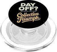 Giorno libero Preferiamo il termine collettivo Triumph Labor Day PopSockets PopGrip per MagSafe