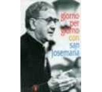 Giorno per giorno con san Josemaría