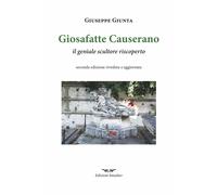 Giosafatte Causerano. Il geniale scultore riscoperto - [Smasher]