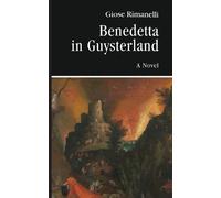 Giose Rimanelli Benedetta in Guysterland (Tascabile) VIA Folios