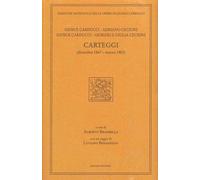 Giosue Carducci, Adriano Cecioni, Giorgio e Giulia Cecioni. Carteggi (dice...