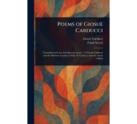 Giosuè Carducci Frank Sewall Poems of Giosuè Carducci (Tascabile)