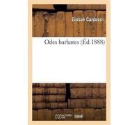 Giosuè Carducci Odes Barbares (Tascabile) Litterature