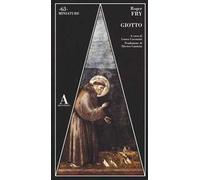 Giotto. Ediz. illustrata