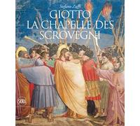 Giotto. La chapelle des Scrovegni