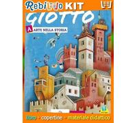 GIOTTO-VOL A ARTE STORIA + VOL B VADEM TECNICHE + VOL C ARTE LAB + EBOOK A - B - C (9788851159009) - Libro Scolastico + Kit Scuola con Copertine Rebillo