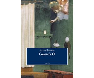 Giotto's O - [Libreria Editrice Viella]
