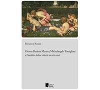Giovan Battista Marino, Michelangelo Torcigliani e l’inedito «Adone ridotto in otto canti»
