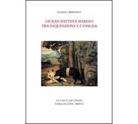 Giovan Battista Marino tra inquisizione e censura