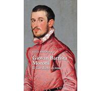 Giovan Battista Moroni. Il cavaliere in rosa