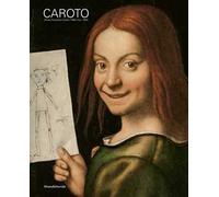 Giovan Francesco Caroto (1480 circa-1555). Ediz. a colori