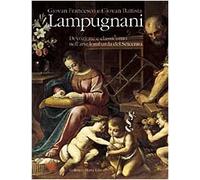 Giovan Francesco e Giovan Battista Lampugnani. Ediz. illustrata