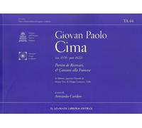 Giovan Paolo Cima TA 44 (ca. 1570-post 1622) partito de Ricercari, & Canzoni all