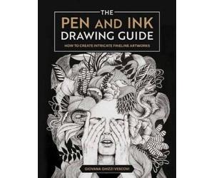 Giovana Ghizzi Vescovi The Pen and Ink Drawing Guide (Tascabile)