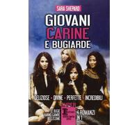 Giovani, carine e bugiarde: Deliziose-Divine-Perfette-Incredibili