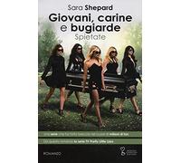 Giovani, carine e bugiarde. Spietate