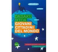 Giovani cittadini del mondo. Protagonisti del XXI secolo