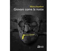 Giovani come la notte