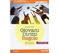 Giovani Diritti Regole. Con Cittadini digitali + ITE + Didastore