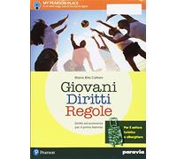 Giovani diritti regole. Per il settore turistico e alberghiero. Per le Scuole superiori. Con e-book. Con espansione online